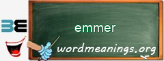 WordMeaning blackboard for emmer